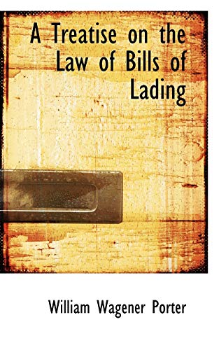 9780559781544: A Treatise on the Law of Bills of Lading