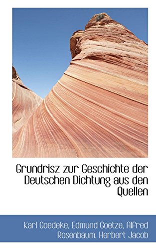 Grundrisz Zur Geschichte Der Deutschen Dichtung Aus Den Quellen (9780559785849) by Goedeke, Karl