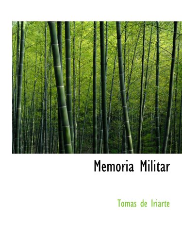 Memoria Militar (9780559786853) by Iriarte, Tomas De