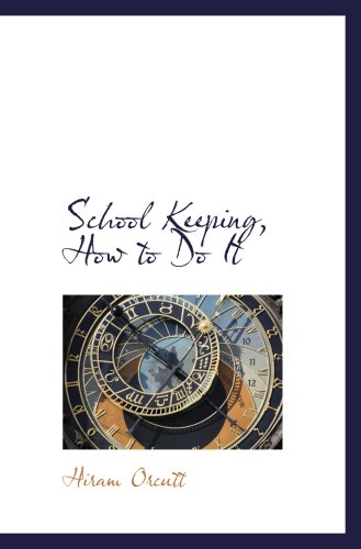 Stock image for School Keeping, How to Do It for sale by Revaluation Books