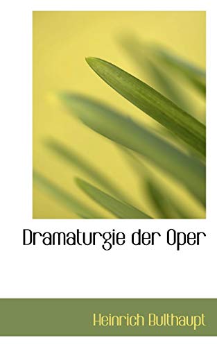 9780559805349: Dramaturgie der Oper
