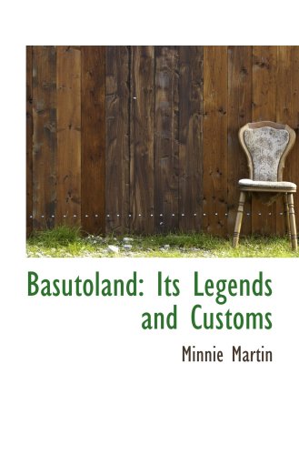 Stock image for Basutoland: Its Legends and Customs for sale by Revaluation Books