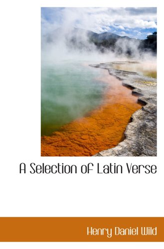 Stock image for A Selection of Latin Verse for sale by Revaluation Books