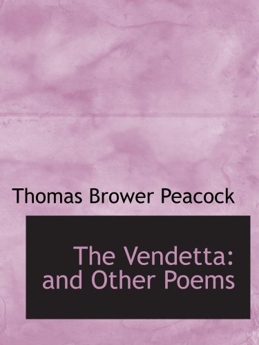 Beispielbild fr The Vendetta: and Other Poems zum Verkauf von Revaluation Books