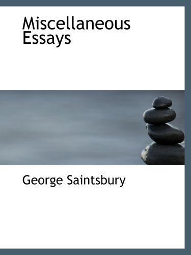 Miscellaneous Essays (9780559816635) by Saintsbury, George