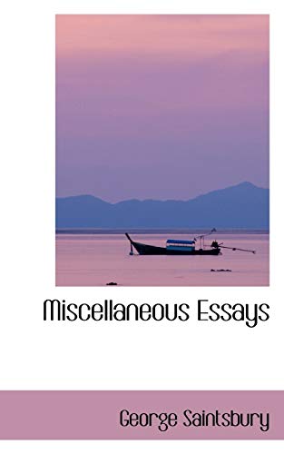 Miscellaneous Essays (9780559816703) by Saintsbury, George