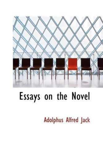 9780559831805: Essays on the Novel