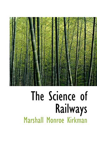 9780559837562: The Science of Railways