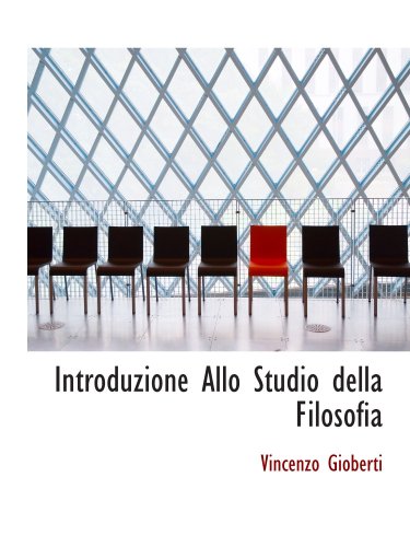 Introduzione Allo Studio della Filosofia (9780559837845) by Gioberti, Vincenzo