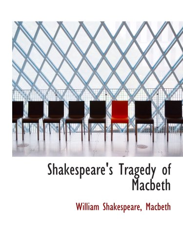 Stock image for Shakespeare's Tragedy of Macbeth for sale by Revaluation Books