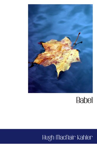 Imagen de archivo de Babel a la venta por Revaluation Books