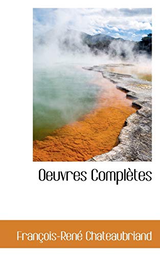 Oeuvres ComplÃ¨tes (9780559845178) by Chateaubriand, FranÃ§ois-RenÃ©