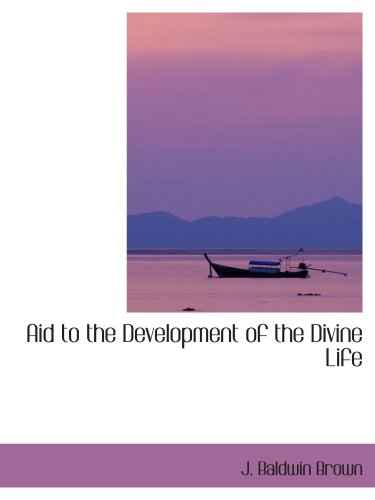 Stock image for Aid to the Development of the Divine Life for sale by Revaluation Books