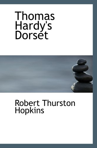 Beispielbild fr Thomas Hardy's Dorset zum Verkauf von Revaluation Books
