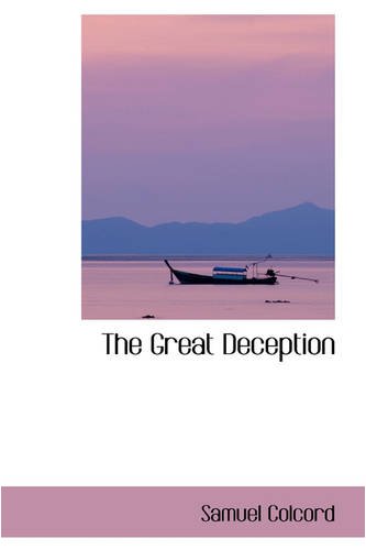 9780559853388: The Great Deception