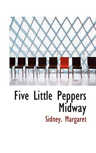 9780559861710: Five Little Peppers Midway