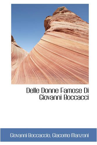 Delle Donne Famose Di Giovanni Boccacci (9780559876417) by Boccaccio, Giovanni