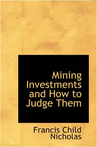 Imagen de archivo de Mining Investments and How to Judge Them a la venta por Phatpocket Limited