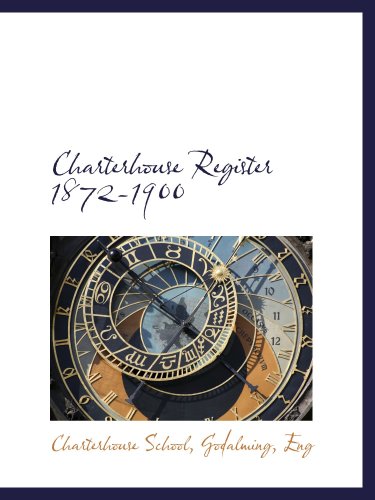 Imagen de archivo de Charterhouse Register 1872-1900 a la venta por Revaluation Books