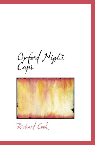 9780559892578: Oxford Night Caps