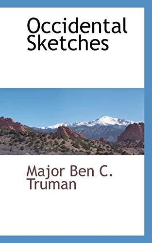 9780559893896: Occidental Sketches