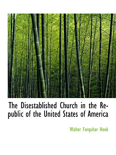 9780559900280: The Disestablished Church in the Republic of the United States of America