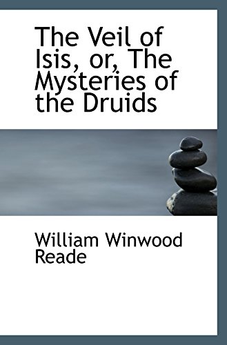 Stock image for The Veil of Isis, or, The Mysteries of the Druids for sale by Revaluation Books