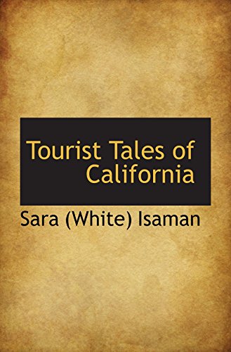 Stock image for Tourist Tales of California for sale by Revaluation Books