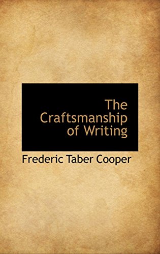 The Craftsmanship of Writing (9780559903885) by Cooper, Frederic Taber