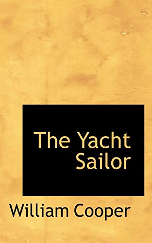 9780559913488: The Yacht Sailor
