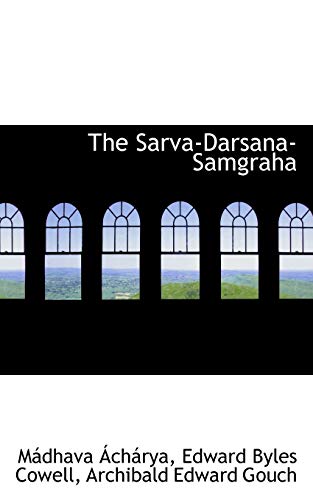 9780559913891: The Sarva-Darsana-Samgraha