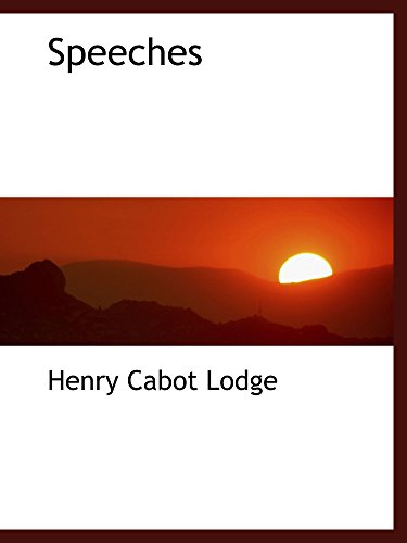 Speeches (9780559914270) by Lodge, Henry Cabot