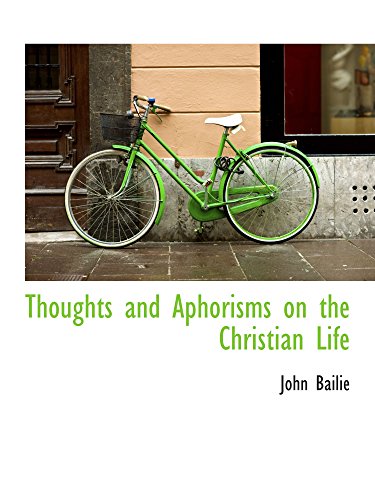 Stock image for Thoughts and Aphorisms on the Christian Life for sale by Revaluation Books