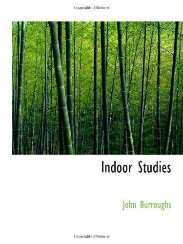 Indoor Studies (9780559928079) by Burroughs, John