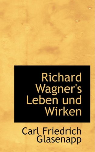 9780559931765: Richard Wagner's Leben und Wirken