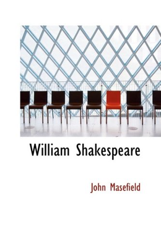 William Shakespeare (9780559933691) by Masefield, John