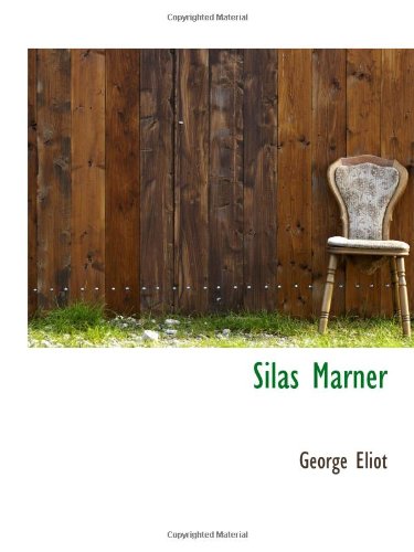 Silas Marner (9780559937293) by Eliot, George