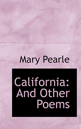 Stock image for California: And Other Poems for sale by Ebooksweb