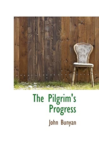 The Pilgrim's Progress (Bibliolife Reproduction) (9780559959004) by Bunyan, John
