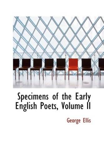 9780559963308: Specimens of the Early English Poets, Volume II: 2