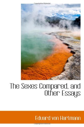 9780559980688: The Sexes Compared, and Other Essays