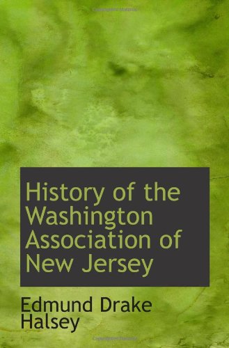 9780559980695: History of the Washington Association of New Jersey