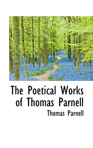 The Poetical Works of Thomas Parnell (9780559988578) by Parnell, Thomas