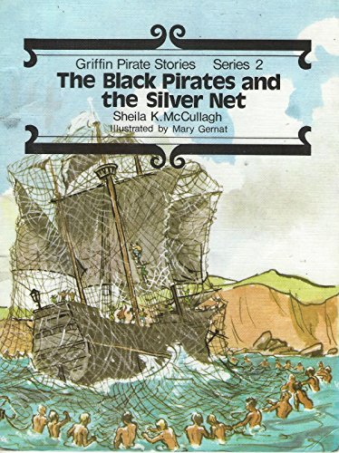 9780560000511: The Black Pirate and the Silver Net (Bk. 14) (Griffin pirate stories)