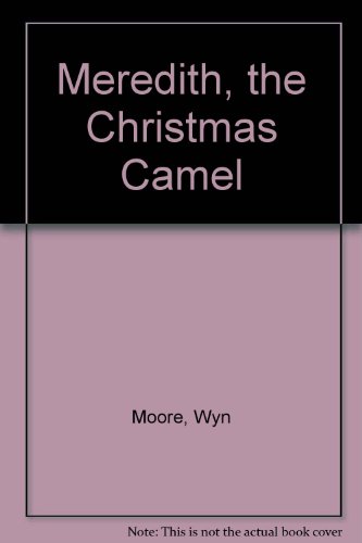 9780560003178: Meredith, the Christmas Camel