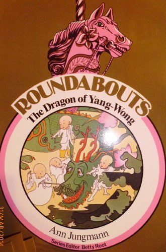 Stock image for The Dragon of Yang Wong: E1 (Roundabouts) for sale by Re-Read Ltd