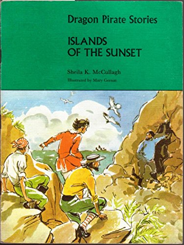 Stock image for Dragon Pirate Stories: Islands of the Sunset for sale by Better World Books