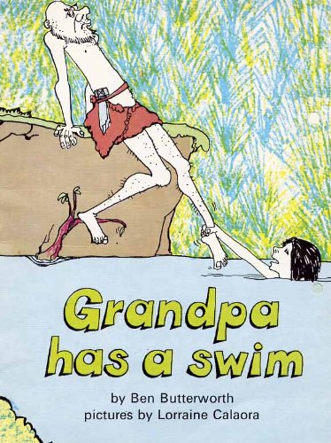 Grandpa Has a Swim (9780560035131) by Butterworth, Ben; Calaora, Lorraine
