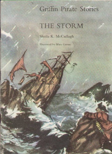 Imagen de archivo de Griffin Pirate Stories : The Storm : Book No. 5 in Series a la venta por Laura Books