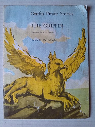 Beispielbild fr Griffin Pirate Stories: The Griffin Book. 7 (very rare 1977 softback printing) illustrated by Mary Gernat zum Verkauf von The Spoken Word